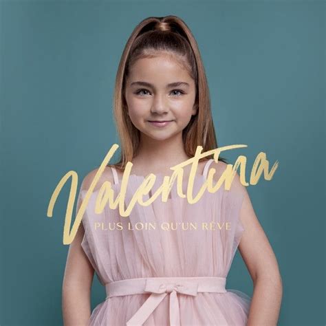 valentina a quel âge|Star Française Valentina Tronel Chanteuse ⭐ Taille, âge,。